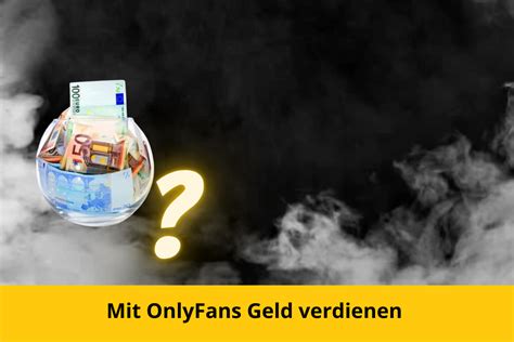 onlyfans männer geld verdienen|Auf OnlyFans als Mann Geld verdienen